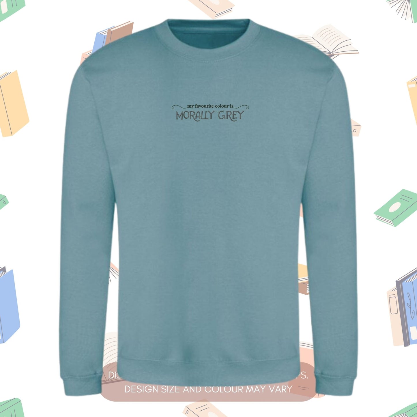 My Favourite Colour is Morally Grey Jumper