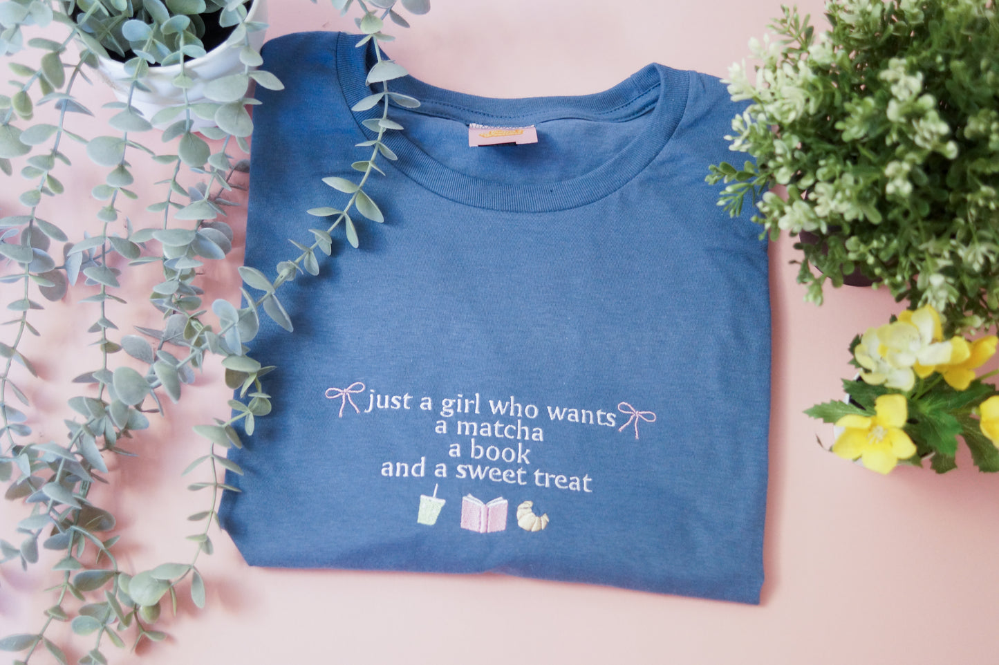 Just A Girl Who Wants a Matcha T-Shirt