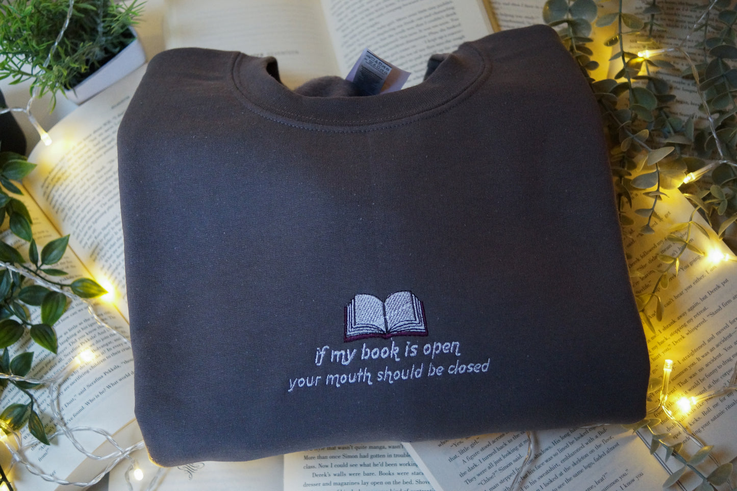 If My Book Is Open Your Mouth Should be Closed Jumper