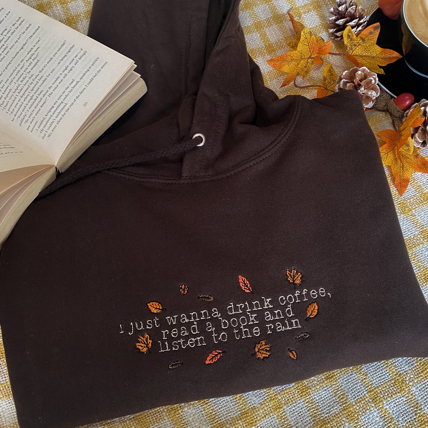 I Just Wanna Drink Coffee/Tea, Read a book and Listen to the Rain Hoodie