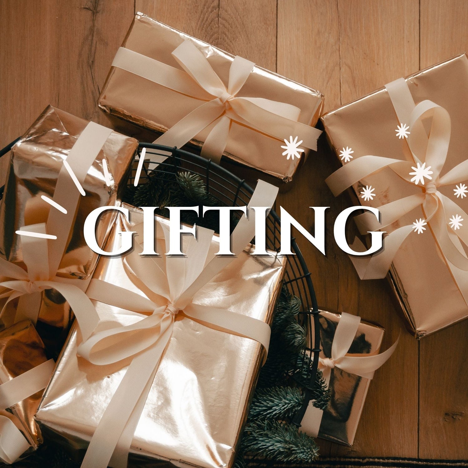 Gifting