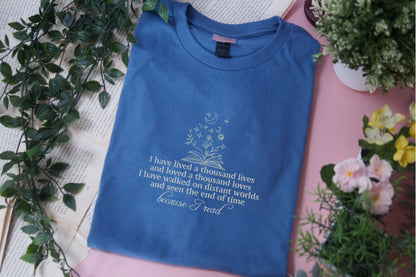 I Have Lived A Thousand Lives T-Shirt