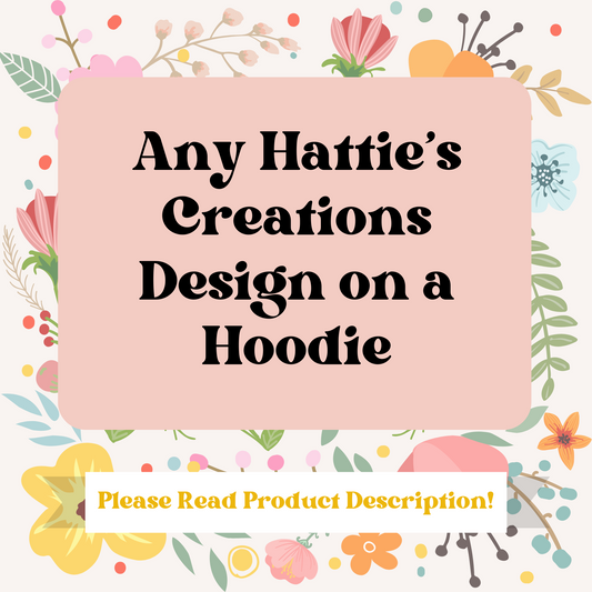 Any Design on a Hoodie