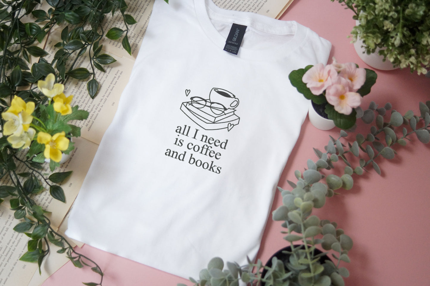All I Need Is Coffee and Books T-Shirt