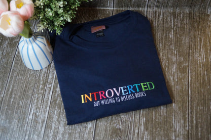 Introverted But Willing To Discuss Books T-Shirt