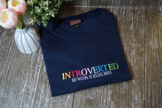 Introverted But Willing To Discuss Books T-Shirt