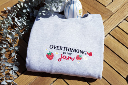 Overthinking is my Jam Jumper