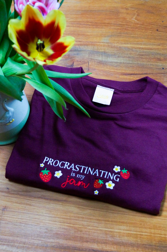 Procrastinating Is My Jam T-Shirt