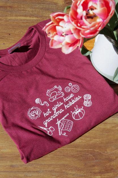 Hot Girls Have Grandma Hobbies T-Shirt