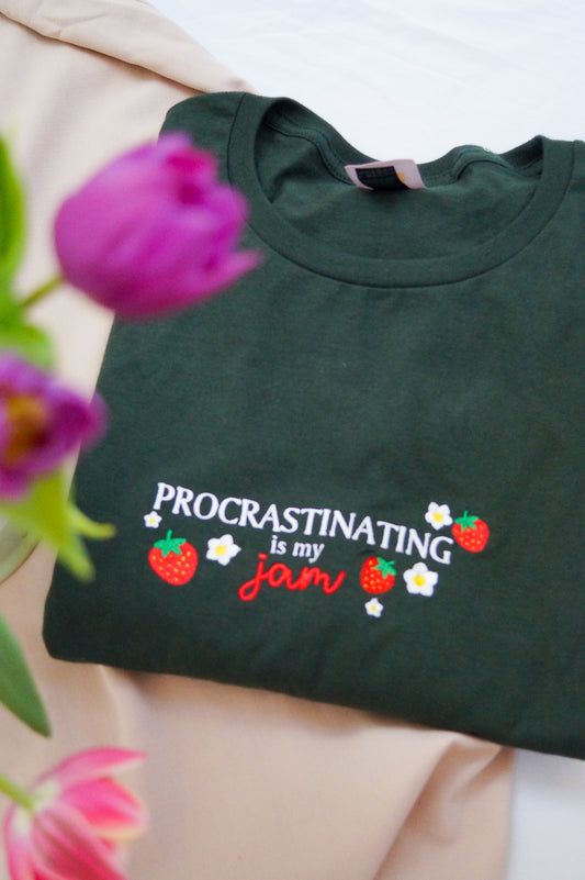 Procrastinating Is My Jam T-Shirt