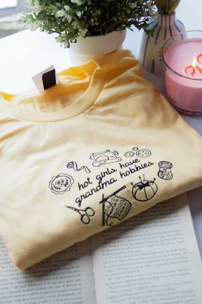 Hot Girls Have Grandma Hobbies T-Shirt
