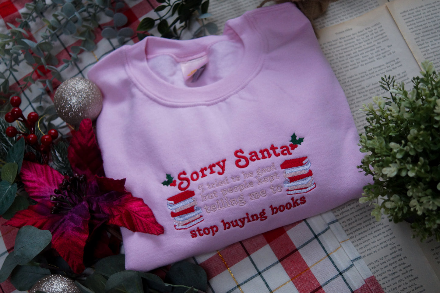 Sorry Santa People Told Me to Stop Buying Books Crewneck Jumper