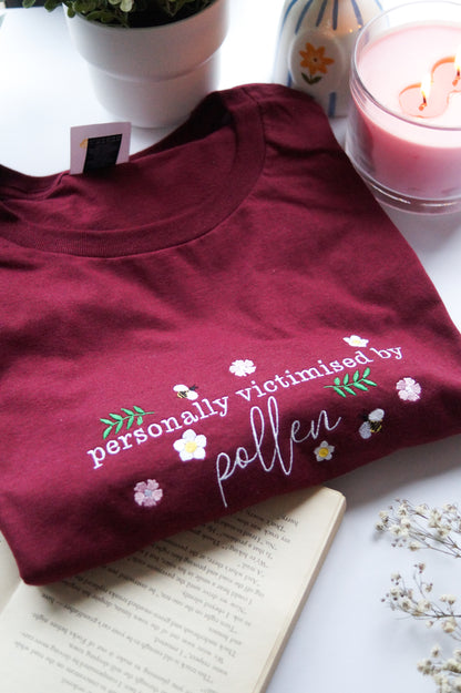 Personally Victimised By Pollen T-Shirt