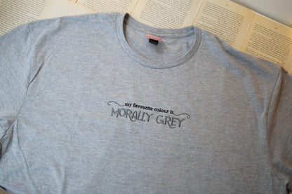 My Favourite Colour is Morally Grey T-Shirt