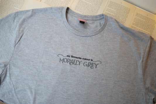 My Favourite Colour is Morally Grey T-Shirt