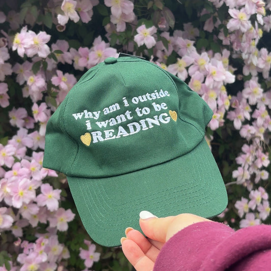 Why Am I Outside I Want to be Reading Baseball Cap