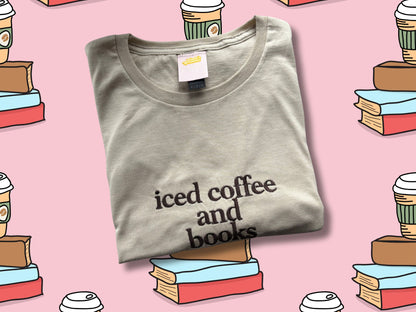 Iced Coffee and Books T-Shirt